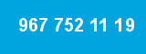 967 752 11 19 967 752 11 19
